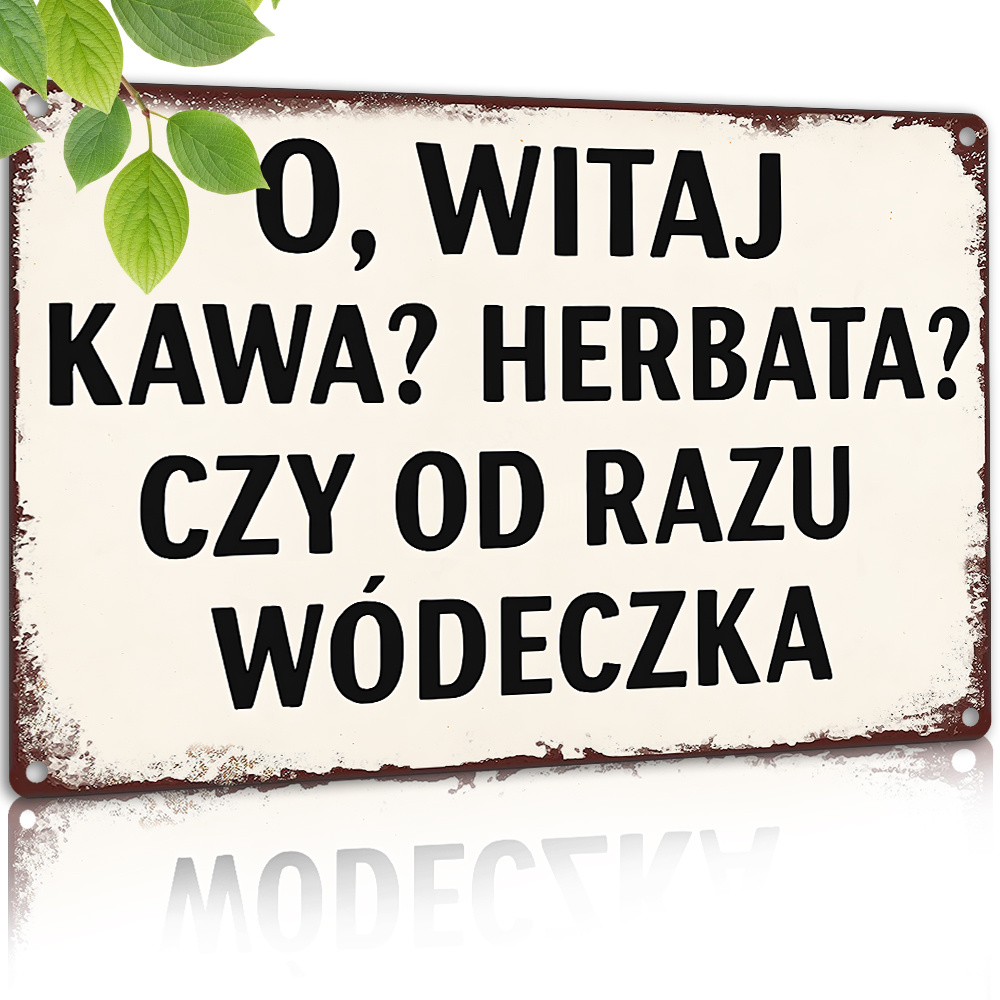 Coffee Tea Vodka - Polish Humor Aluminum Sign: 